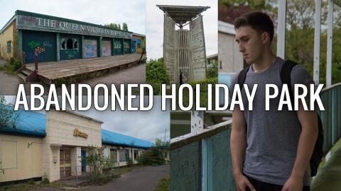 ABANDONED HOLIDAY PARK MUST SEE!
