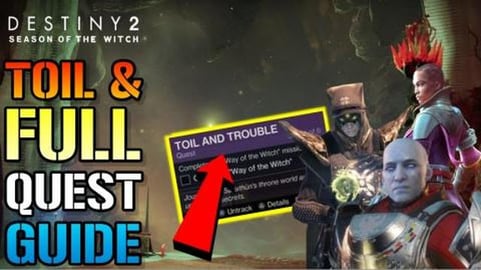 Destiny 2: "Toil & Trouble" FULL QUEST GUIDE! (Season Of ...