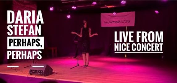 Daria Stefan - Perhaps, Perhaps - Live NICE