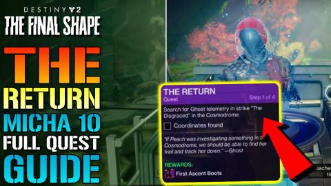 Destiny 2: "The Return" Micha-10 FULL Quest Guide (The Fi...