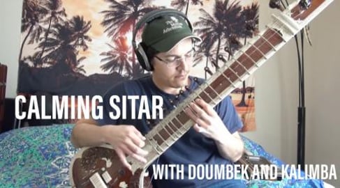 Calming Sitar - Doumbek, Kalimba and Sitar