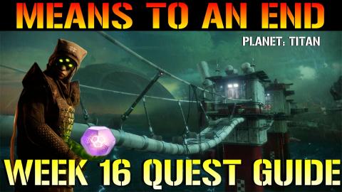 Destiny 2: Season Of Arrivals |  Means To An End (Week 16...