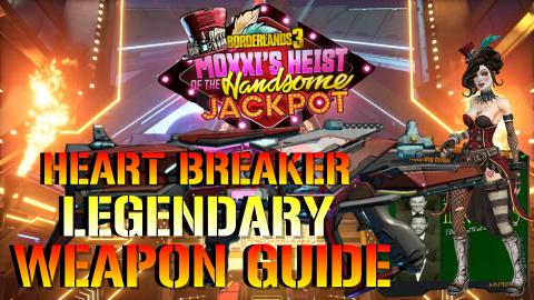 Borderlands 3: HEART BREAKER! | LEGENDARY WEAPON Guide & ...