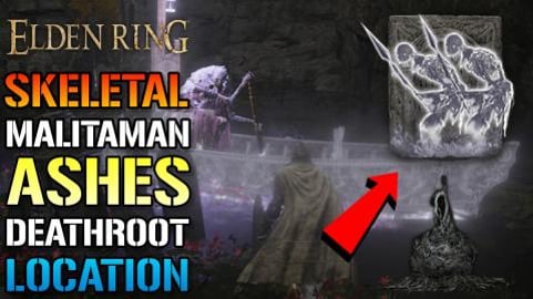 Elden Ring: Skeletal Militaman Ashes & Deathroot Location...