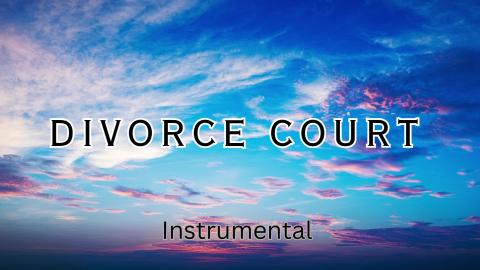 Divorce Court Original Instrumental