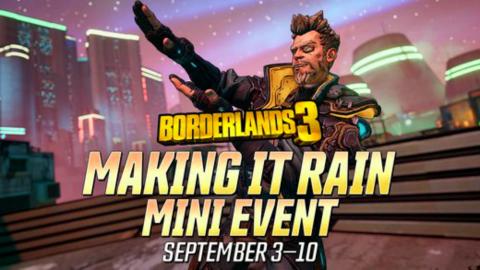 Borderlands 3: NEW "Make It Rain" MINI EVENT! & (Some Wea...