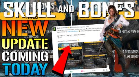 Skull & Bones_ NEW Update Coming TODAY! Fixes To Chat & M...