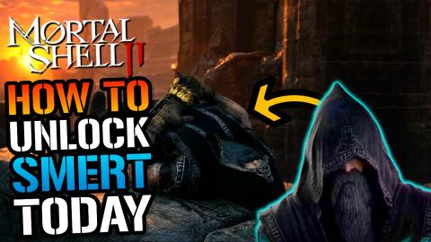 Mortal Shell 2 How To Unlock _Smert_ Shell FAST & EARLY (...