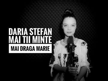 Daria Stefan   Mai tii minte mai draga Marie