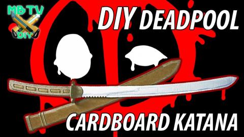 Deadpool Movie DIY Cardboard Sword - Katana with Display ...