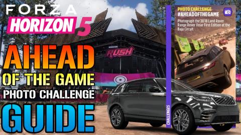 Forza Horizon 5: Photo Challenge "Ahead Of The Game" Guid...