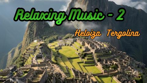 Relaxing Music - 2 - Hype Harmony  by Lanas & Iza! 