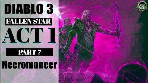 Diablo 3 Playthrough Necromancer // Act 1 Part 7 The Fall...