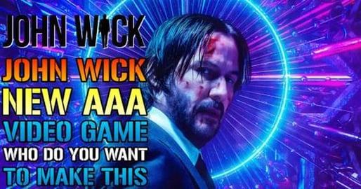 John Wick: New AAA Video Game! By Lionsgate, Who Do You W...