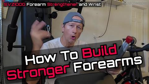 How To Build Forearm Strength Fast — SVZIOOG Wrist & Gr...