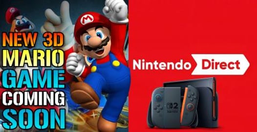 NEW 3D Mario Game & Nintendo Direct Coming Soon! Here's E...