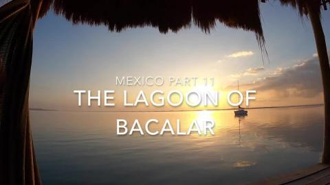 Mexiko Part 11- Bacalar - Lagoon of 7 Colors