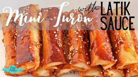 How to make yummy MINI TURON with LATIK SAUCE | FOXY FOLK...