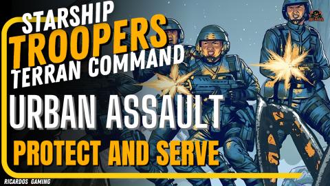Urban Assault - Protect and Serve StarShip Troopers Terra...