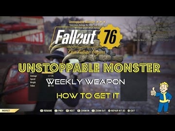 Fallout 76 | Unstoppable Monster | Legendary Weekly Weapo...