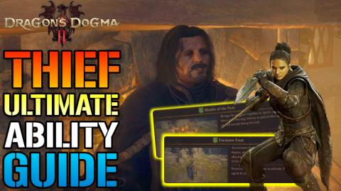 Dragon's Dogma 2_ THIEF _Ultimate Ability_ Walkthrough Gu...