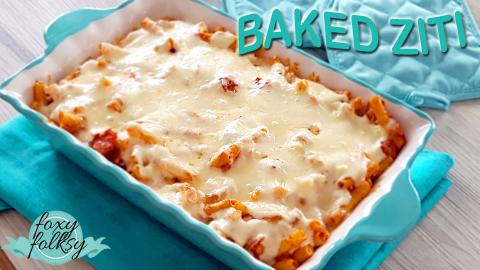 Best Baked Ziti Recipe ever | FOXY FOLKSY Recipes