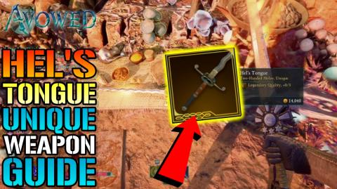 Avowed: "Hel's Tongue" Legendary Unique Weapon Guide! How...