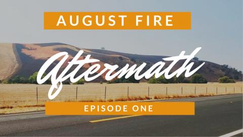 August Fire Aftermath - The Drive - Episode 01