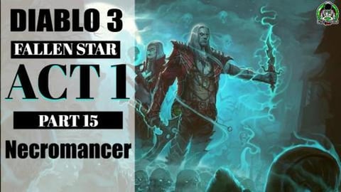 Diablo 3 Playthrough Necromancer // Act 1 Part 15 The Fal...
