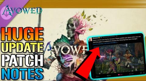 Avowed: HUGE New Update 1.3.0 Patch Notes! A Ton Of Fixes...