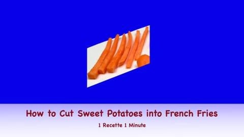 How to Quickly Cut Sweet Potatoes into French Fries (shor...