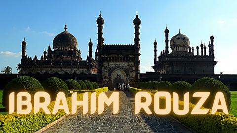 Vijayapura - Places to Visit | Ibrahim Rouza | Bara Kaman...