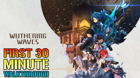 Wuthering Waves: New Open World RPG! Here's The First 30 ...