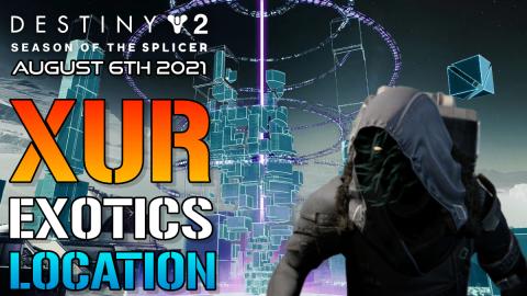 Destiny 2: XUR EXOTICS & LOCATION | Where Is XUR Today? (...