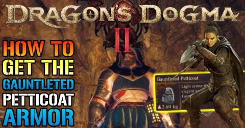 Dragon's Dogma 2: "Gauntleted Petticoat" Armor Is Really ...