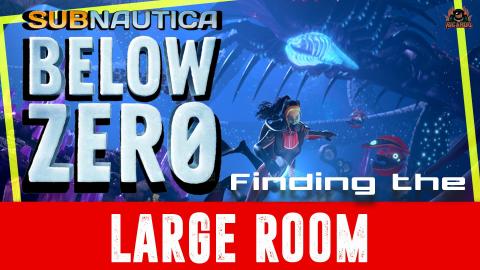Subnautica below Zero Finding the Large Room Blue Print E...
