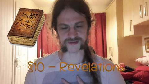 How Not to Write a Novel 10 - Revelatoions