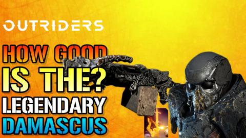 Outriders: Damascus Offering LEGENDARY LMG & Rank 3 Mod! ...