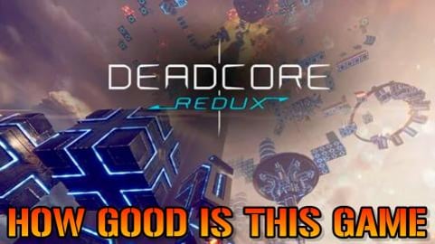 DeadCore Redux: NEW Futuristic FPS Platformer! How Good I...