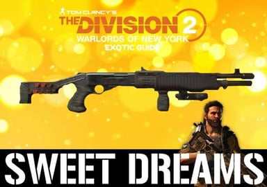 The Division 2: Warlords Of New York | Sweet Dreams EXOTI...