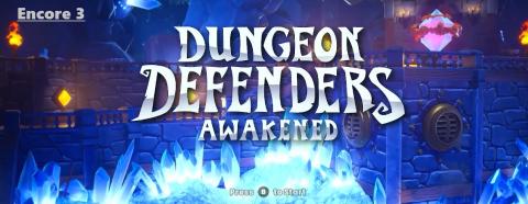 Dungeon Defenders Awakened Easy Mode Encore 3