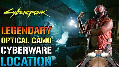 Cyberpunk 2077: Legendary Optical Camo Cyberware! Where T...