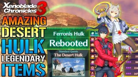 Xenoblade Chronicles 3: The Desert Hulk! AMAZING Legendar...
