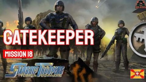 GATEKEEPER MIssion 18 Starship Troopers Terran Command Ca...