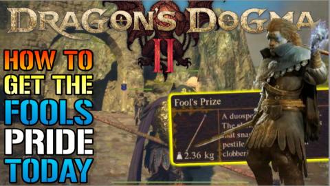 Dragon's Dogma 2: "Fools Pride" Is Awesome! How To Get Th...