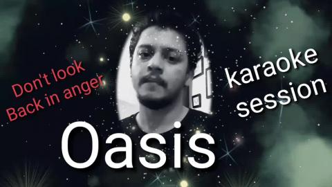 Oasis - don't look back in anger (song karaoke session)