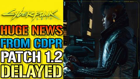 Cyberpunk 2077: HUGE News From CDPR! Patch 1.2 Is Getting...