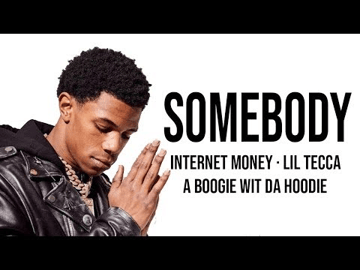 Internet Money, Lil Tecca, A Boogie Wit Da Hoodie "Somebo...
