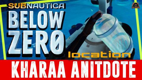 Subnautica Below Zero How to find the Kharaa Antidote EAS...