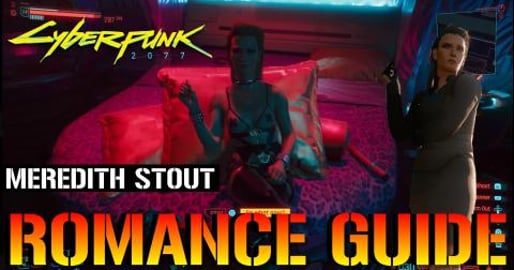 Cyberpunk 2077: Meredith Stout | Romance Guide (All Choic...